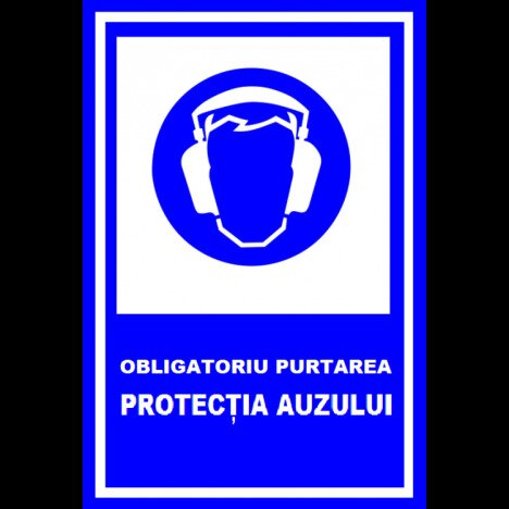 placuta obligatoriu purtarea protectia auzului